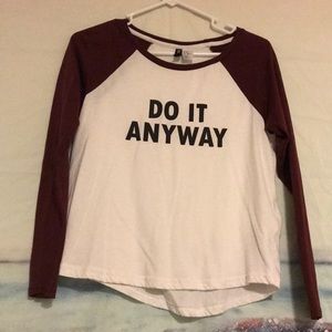 H and M do it anyway shirt